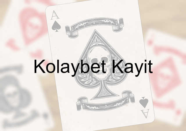 Kolaybet Kayıt