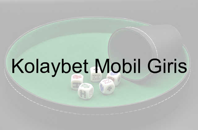 Kolaybet Mobil